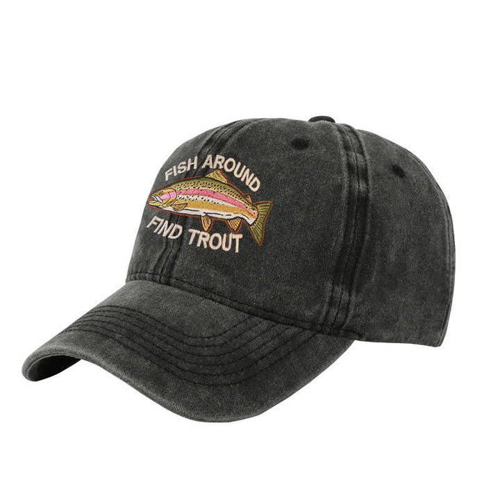 Cappellino da baseball regolabile ricamato "Fish Around Find Trout"