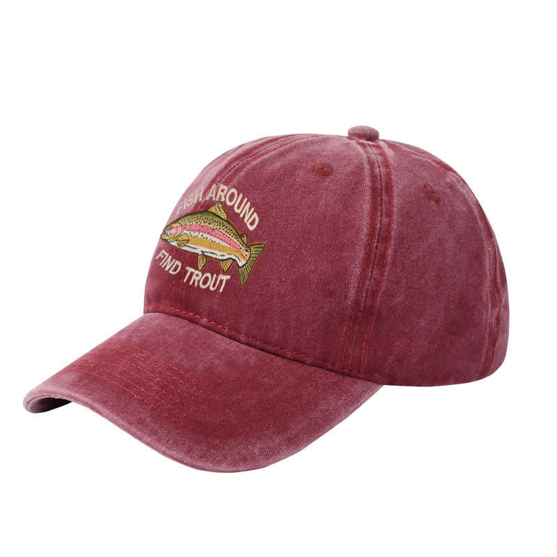 Cappellino da baseball regolabile ricamato "Fish Around Find Trout"