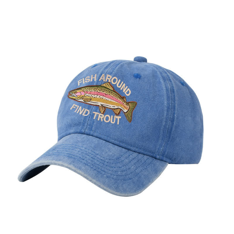 Cappellino da baseball regolabile ricamato "Fish Around Find Trout"