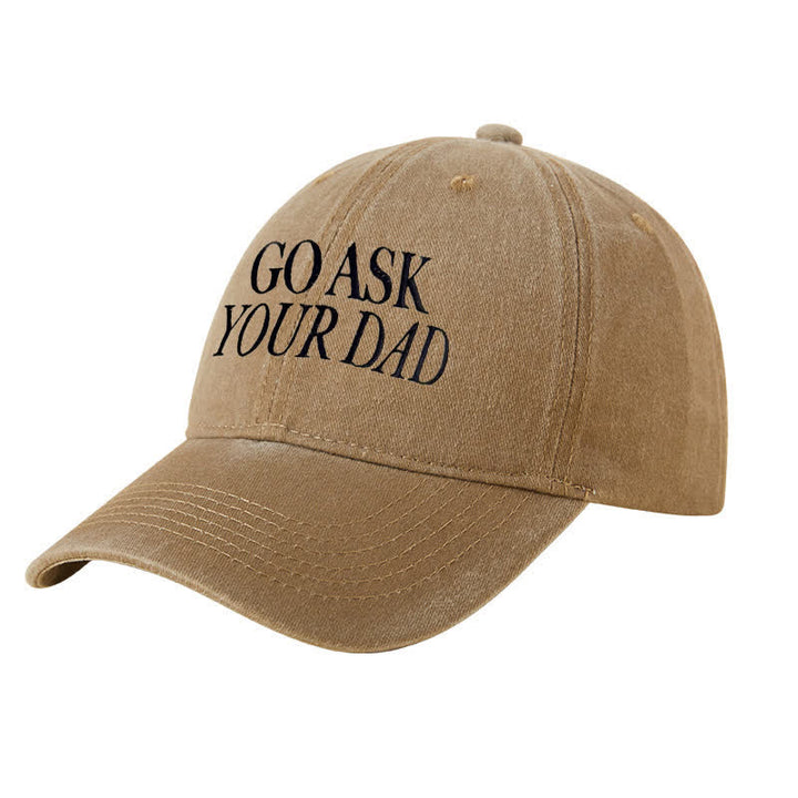 Cappellino da baseball regolabile ricamato "Go Ask Your Dad"