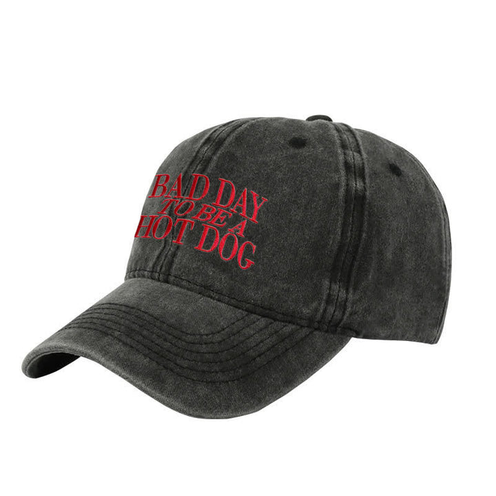 Cappellino da baseball regolabile ricamato "Bad Day To Be a Hot Dog"